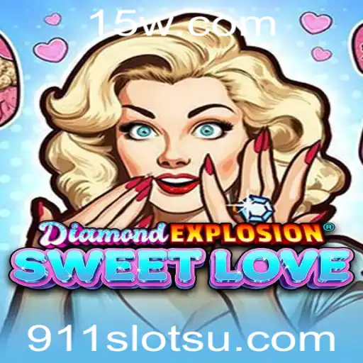 Descubra DiamondExplosionSweetLove: O Novo Sucesso dos Cassinos Online com 911slots